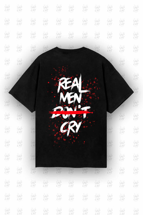"REAL MEN CRY" T-Shirt
